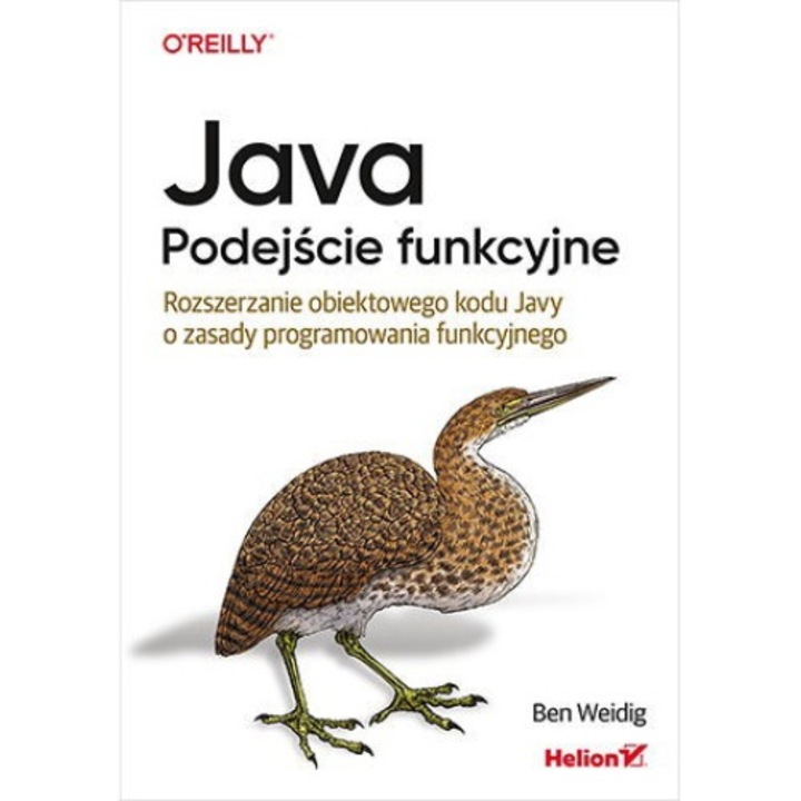 Java. Podejście funkcyjne - Ben Weidig
