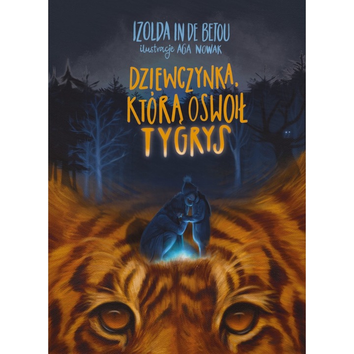Книгата "Момичето, което укроти тигъра", автор Изолда Ин де Бету, 2024 г