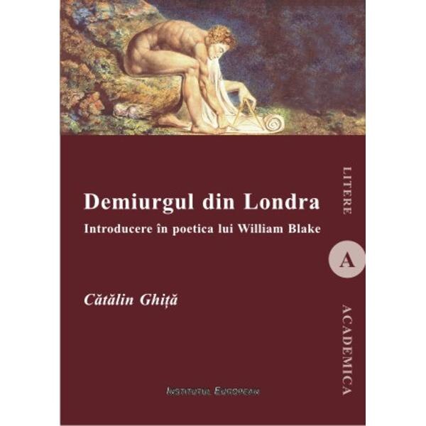 Demiurgul din Londra - Catalin Ghita