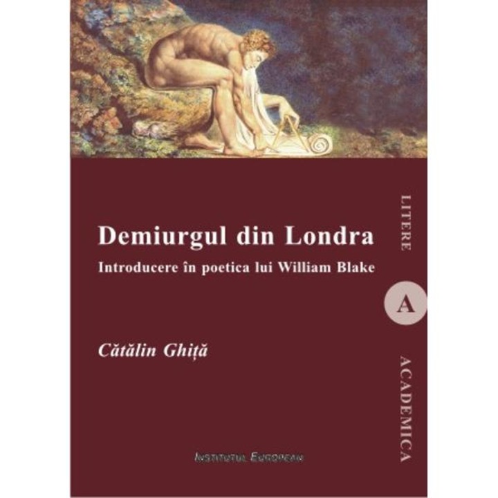 Demiurgul Din Londra - Catalin Ghita