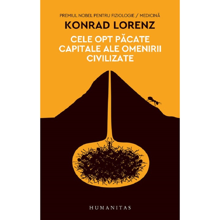 Cele Opt Pacate Capitale Ale Omenirii Civilizate - Konrad Lorenz