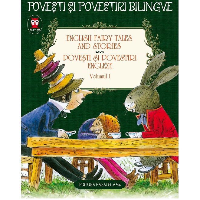 Povesti si povestiri engleze. English fairy tales and stories. Vol. I