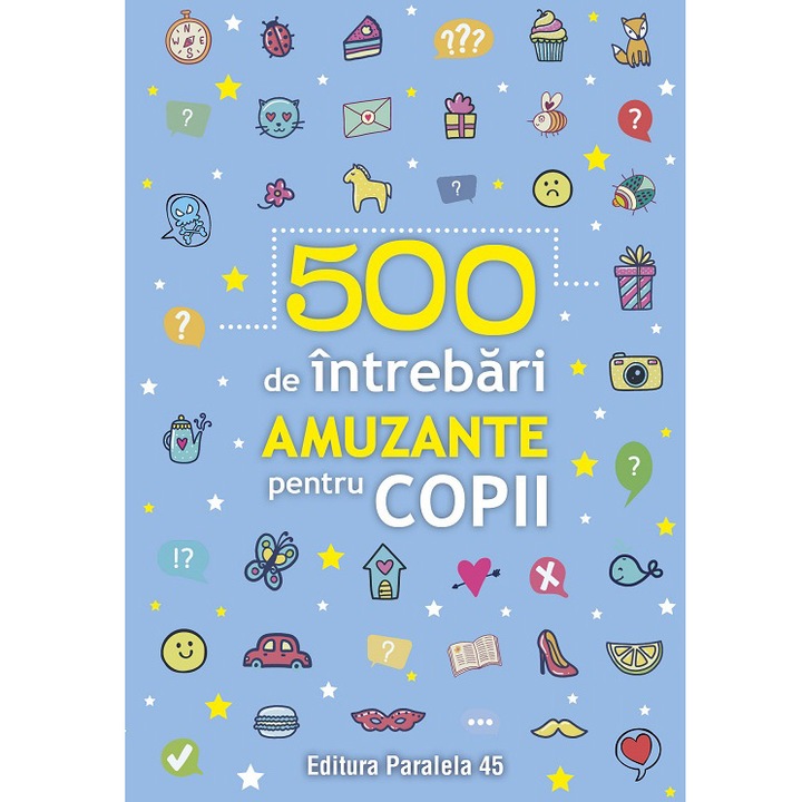 500 de intrebari amuzante pentru copii