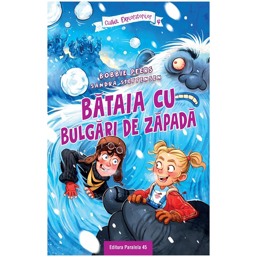 Clubul exploratorilor. Bataia cu bulgari de zapada, Bobbie Peers, Sandra Steffensen