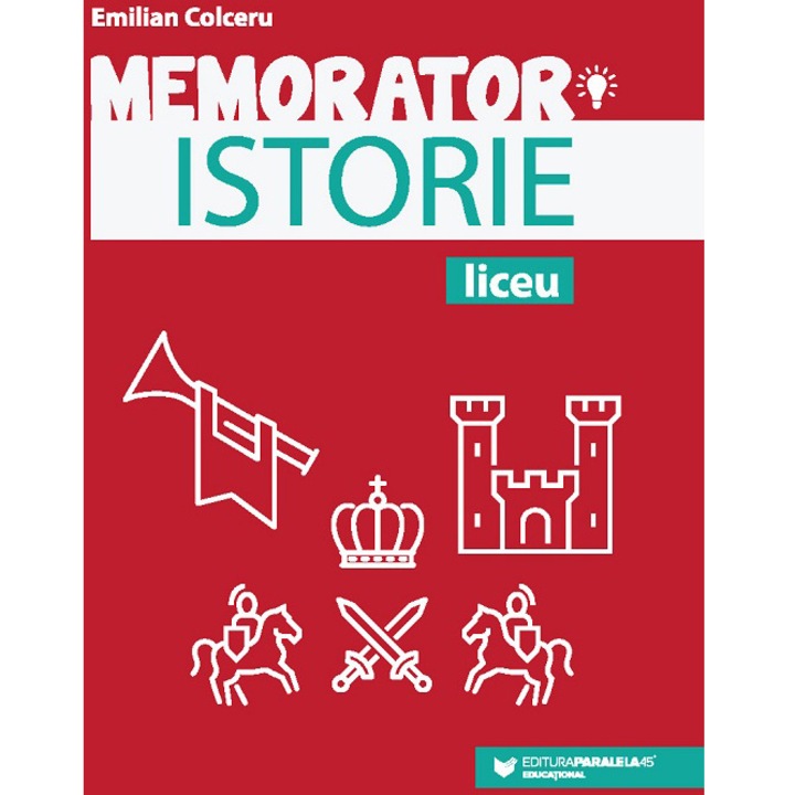Memorator istorie pentru liceu, Emilian Colceru