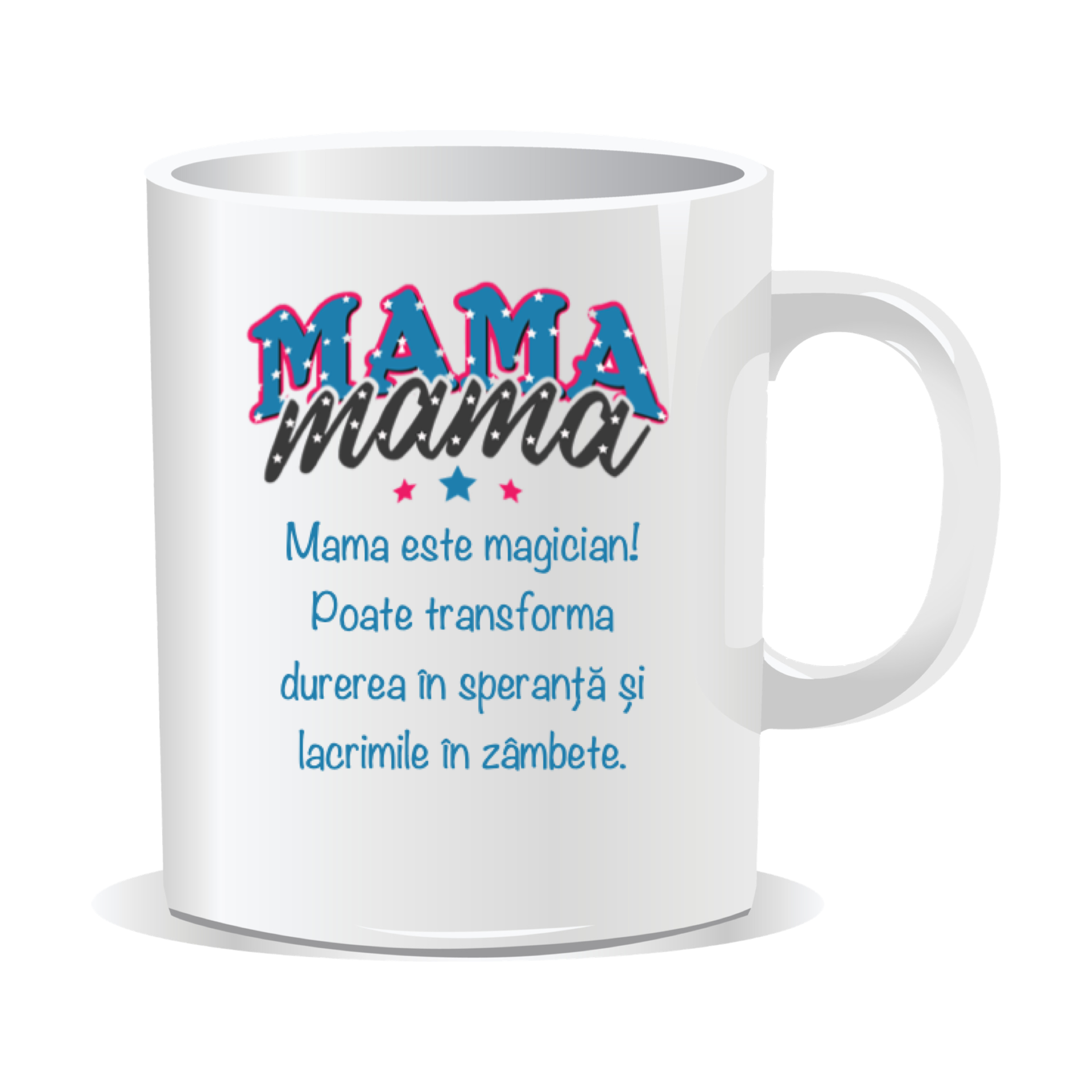 Cana personalizata pentru 1-8 Martie, Pentru mama, Mama este