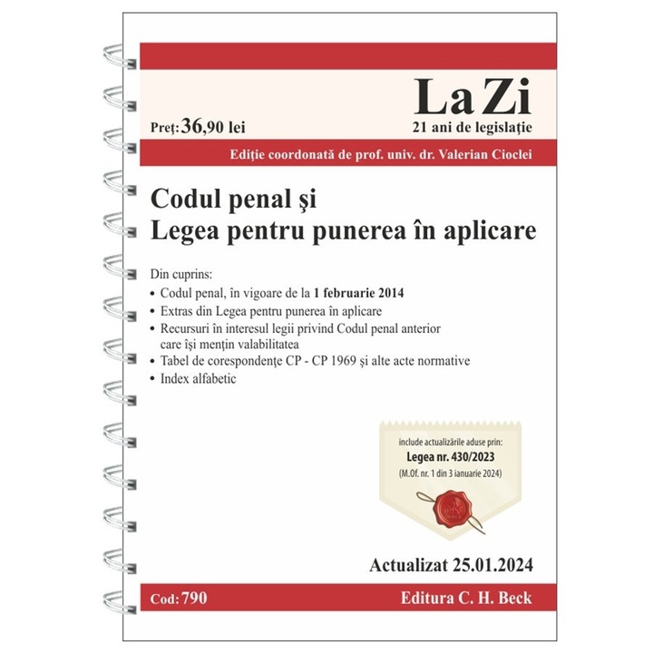 Codul penal si Legea pentru punerea in aplicare, cod 790, actualizat la 25.01.2024 - Coord. Valerian Cioclei