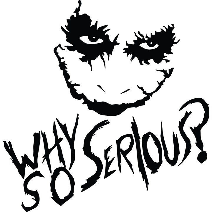Joker autós matrica – Why So Serious? - 15 cm - fehér