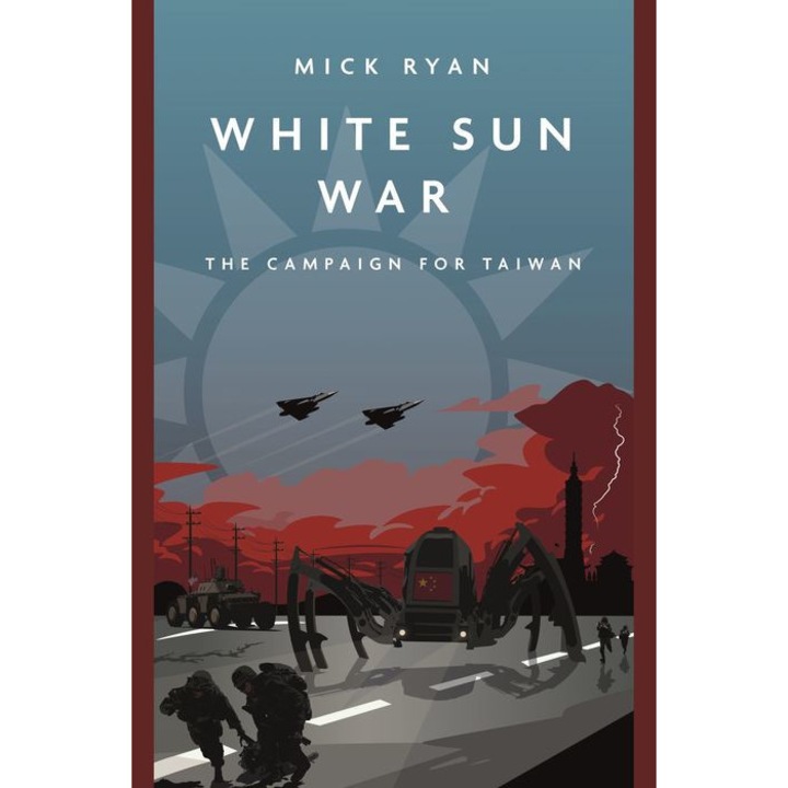 White Sun War de Mick Ryan