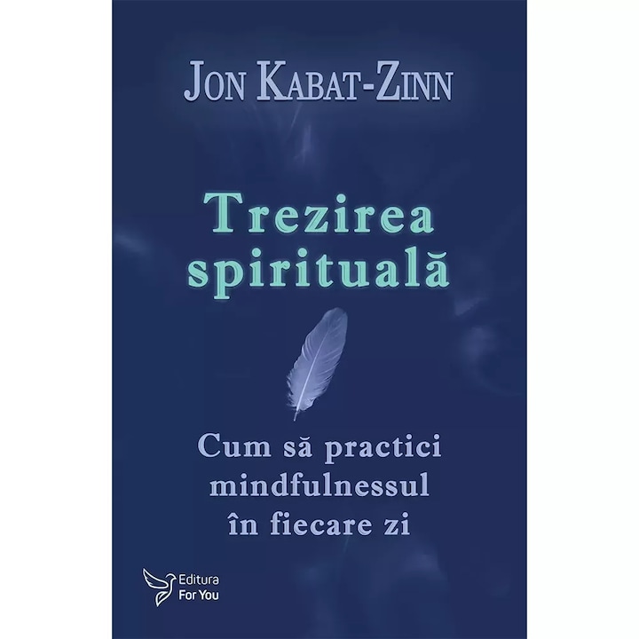 Trezirea spirituala, Jon Kabat Zinn