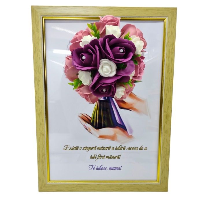 Tablou in rama A4 (30x21 cm) - Exista o singura masura a iubirii, aceea de a iubi fara masura! Te iubesc mama! - v3 decorat cu flori de sapun visiniu - roz pal