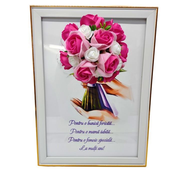Tablou in rama A4 (30x21 cm) - Pentru o bunica fericita, pentru o mama iubita, pentru o femeie speciala, la multi ani! - v2 decorat cu flori de sapun roz - roz inchis