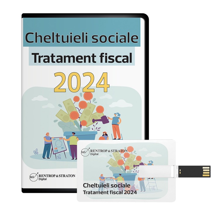 Cheltuieli sociale. Tratament fiscal 2024 Rentrop&Straton (autor Vera Constantin)