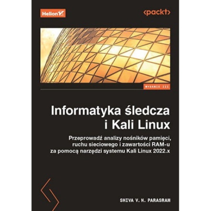 Computer Forensics si Kali Linux ed. 3 Helion