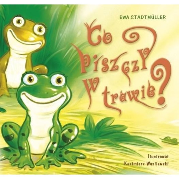 Co piszczy w trawie? - Ewa Stadtmuller