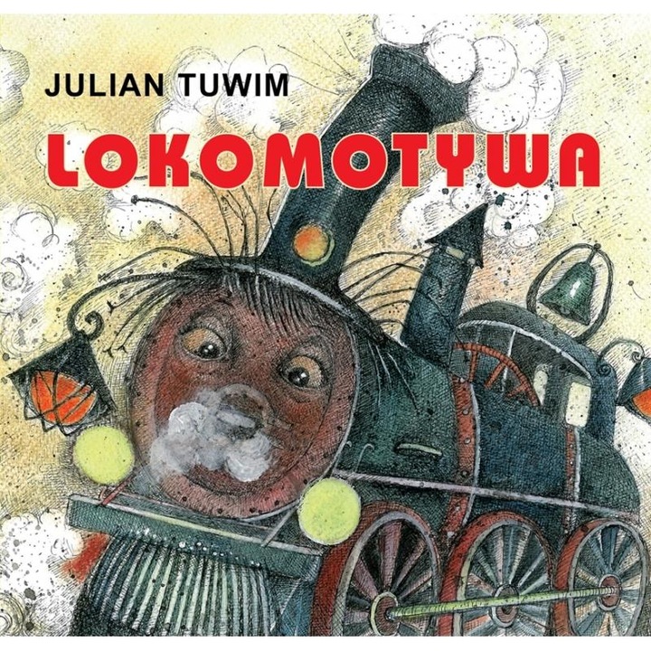 Klasyka Wierszyka - Lokomotywa, Julian Tuwim, 2015