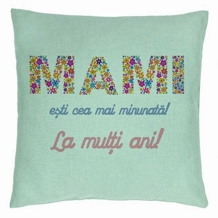 Díszpárna anyának szöveggel - Boldog születésnapot, 40x40 cm, mentazöld, levehető huzat, fújtató