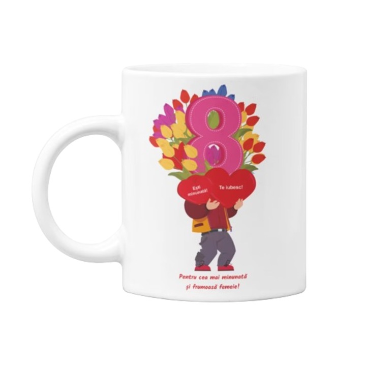 Cana 8 Martie pentru mama, prietena, colega, bunica, iubita sau nevasta, alb, 350 ml