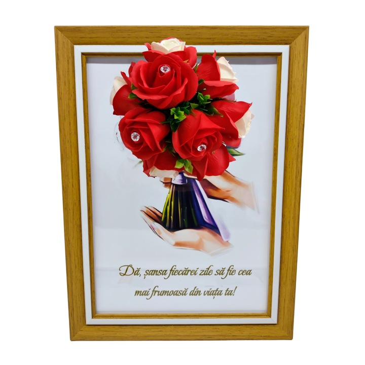 Tablou in rama A4 (30x21 cm) - Da sansa fiecarei zile sa fie cea mai frumoasa din viata ta! - v7 decorat cu flori de sapun rosii