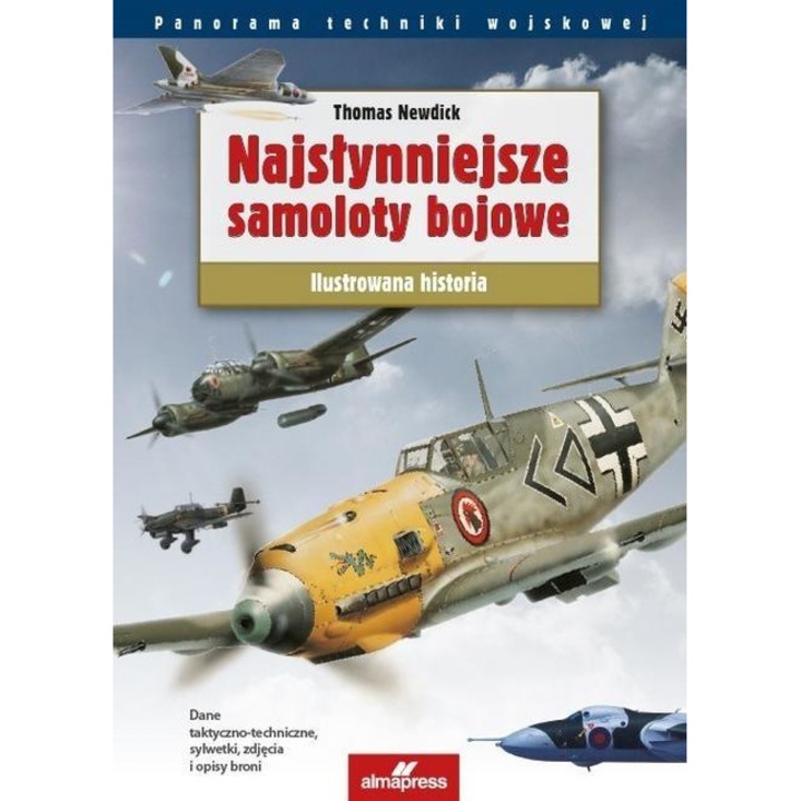 Najslynniejsze samoloty bojowe, Almapress, 2023