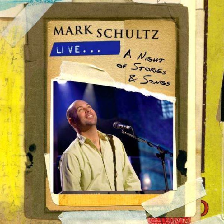 Mark Schultz - Live... A Night Of Stories & Songs (CD+DVD)