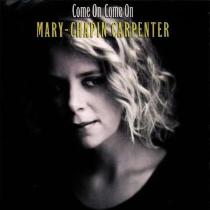Mary Chapin Carpenter - Come On Come On (CD)