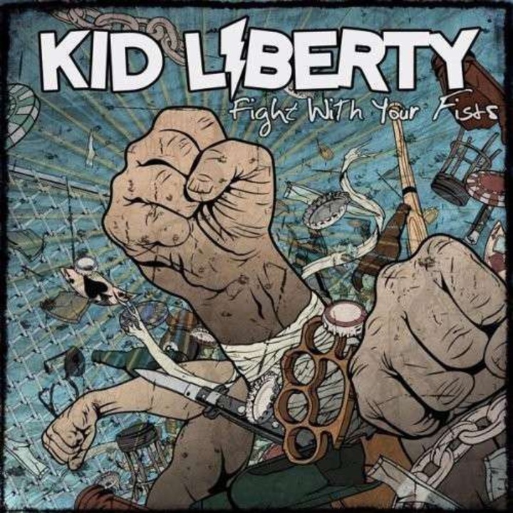 Kid Liberty - Fight With Your Fist (CD)