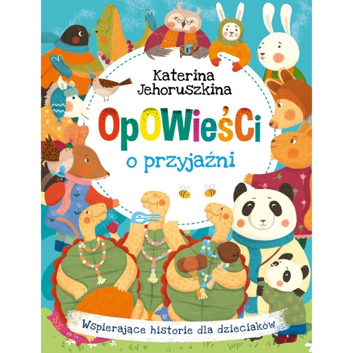 Povestea despre prietenie, Katerina Jehoruszkina, 2024, 80 pagini, hardcover