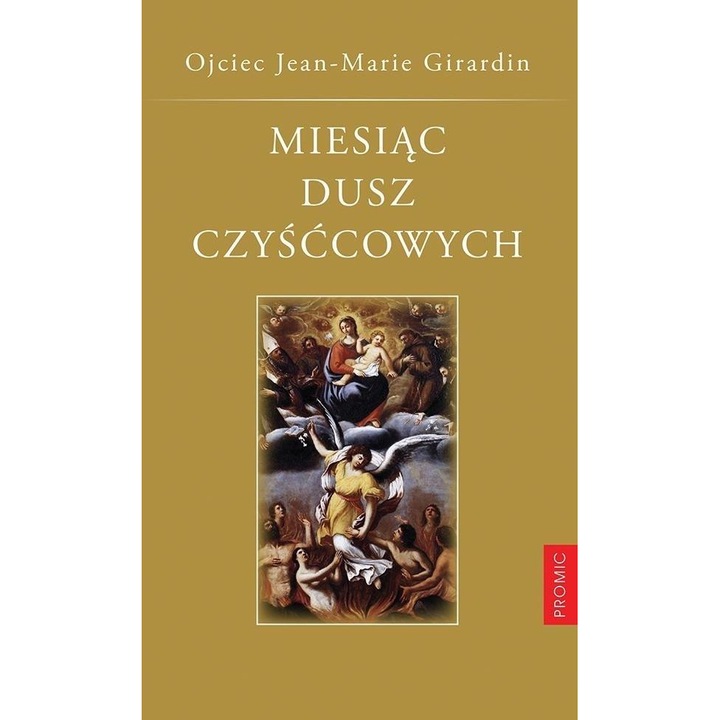 Miesiąc dusz czyśćcowych, Promic