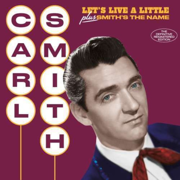 Carl Smith - Let's Live a Little/.. (CD)