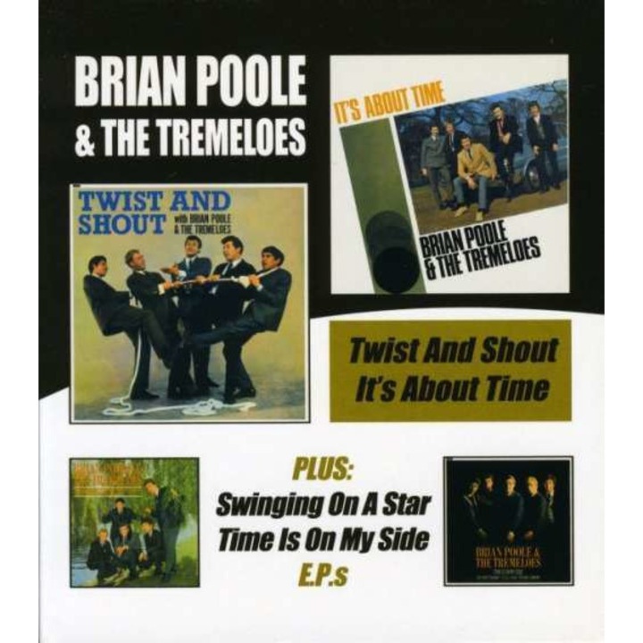 Brian& Tremeloes Poole - Twist& Shout/ It's About (2CD)