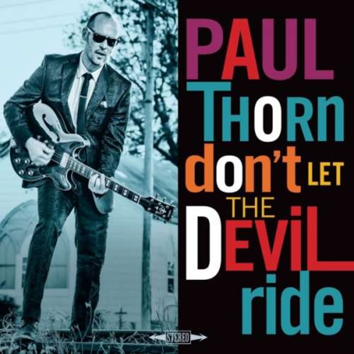 Paul Thorn - Don't Let the Devil Ride (CD)
