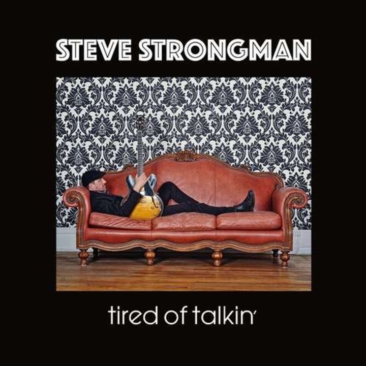 Steve Strongman - Tired of Talkin' (LP)