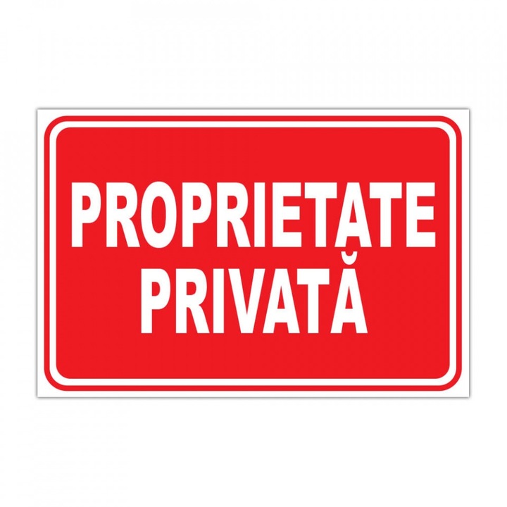 Panou Informare, Proprietate privata, Placuta PVC 4mm, 30x20 cm