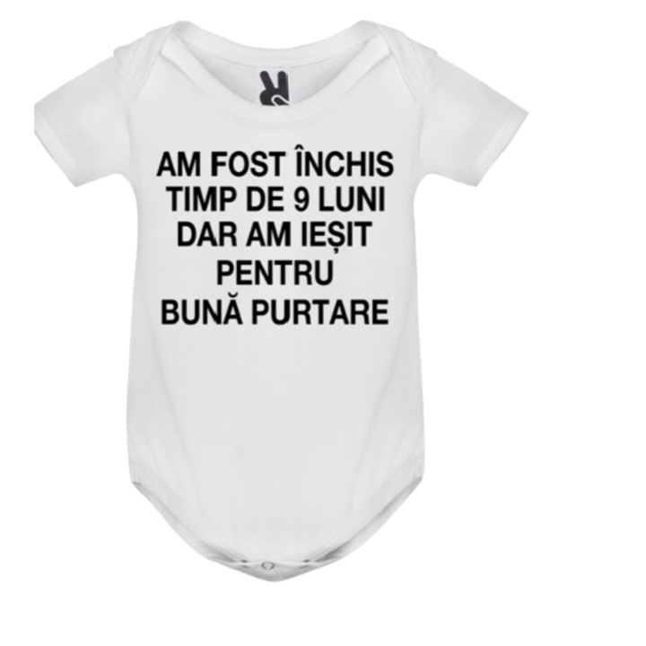 Body bebe cu mesajul ''Am fost inchis timp de 9 luni, dar am iesit pentru buna purtare' alb, 100% bumbac, 0-3 luni