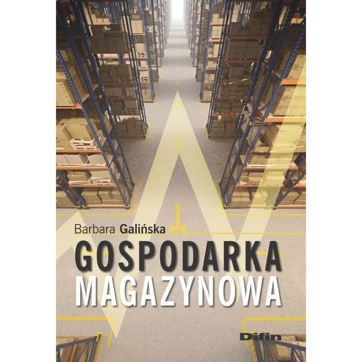 Gospodarka magazynowa - Barbara Galinska