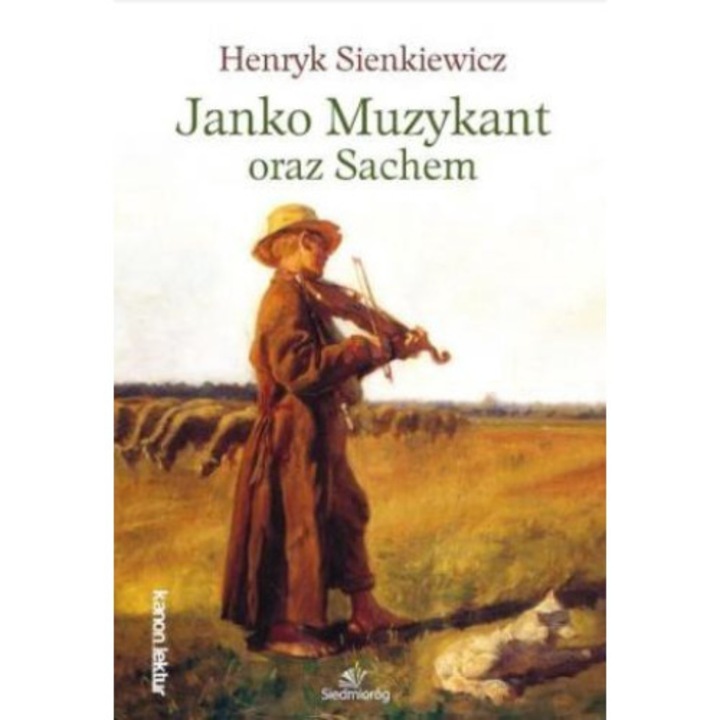 Janko Muzykant si Sachem - Henryk Sienkiewicz, 1879/1889