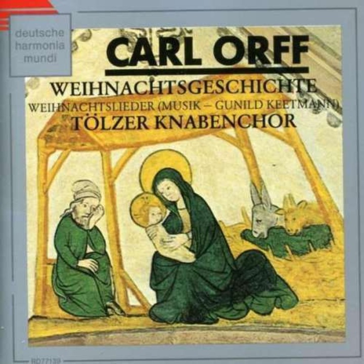 C. Orff - Weihnachtsgeschichte und - Lieder (CD)