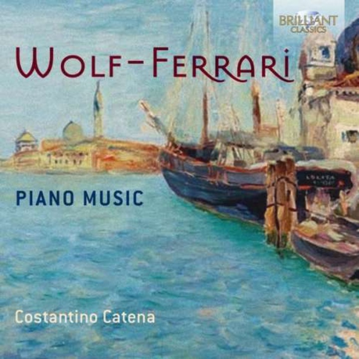 E. Wolf-Ferrari - Piano Music (CD)