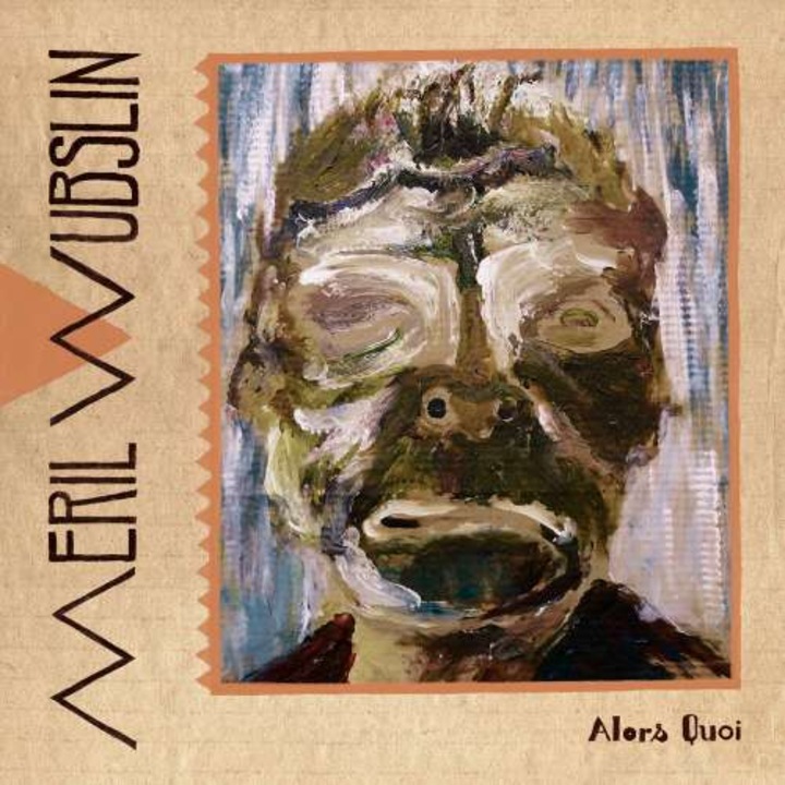 Meril Wubslin - Alors Quoi (LP)