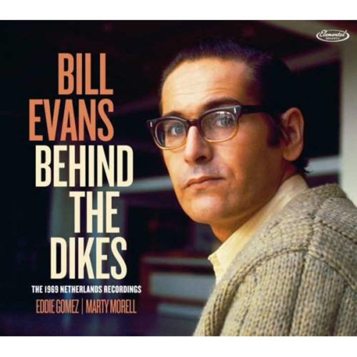 Bill Evans - Behind The Dikes -deluxe- (2CD)