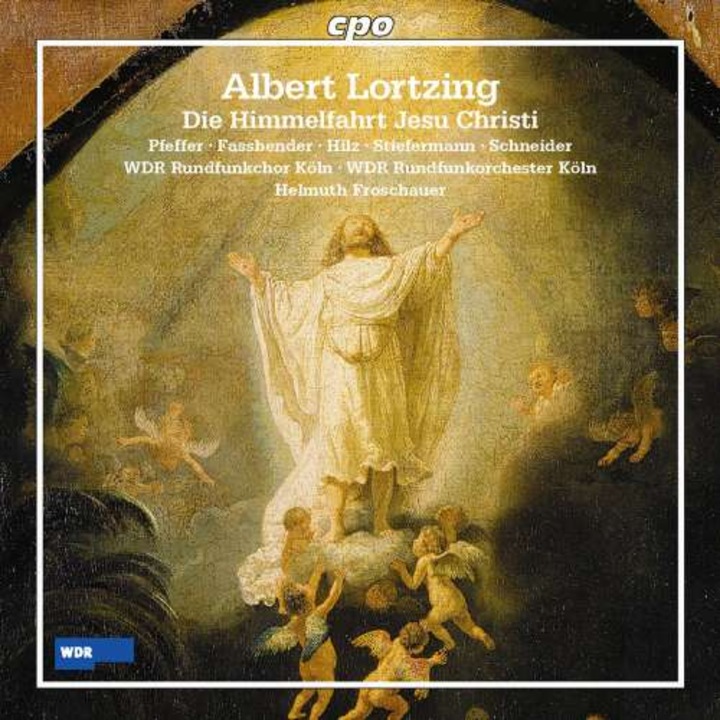A. Lortzing - Die Himmelfahrt Jesu Chri (CD)