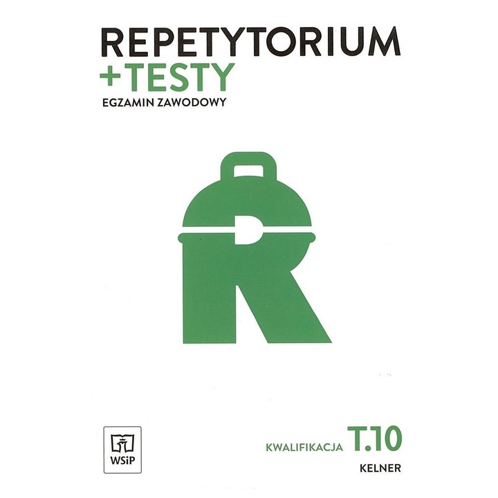 Repetytorium i testy egz. Kelner Kwal. T.10, WSiP, 2023
