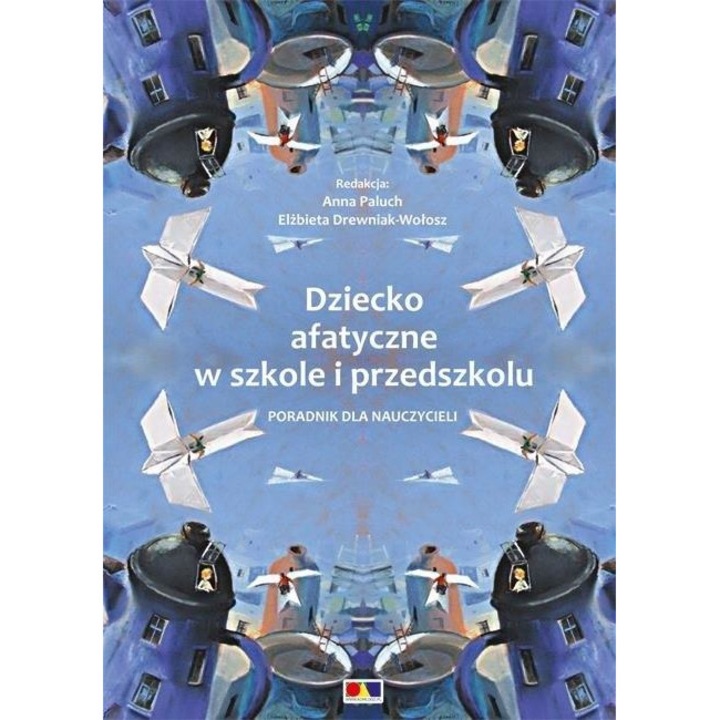 Dziecko afatyczne w szkole i przedszkolu, Komlogo, 2023