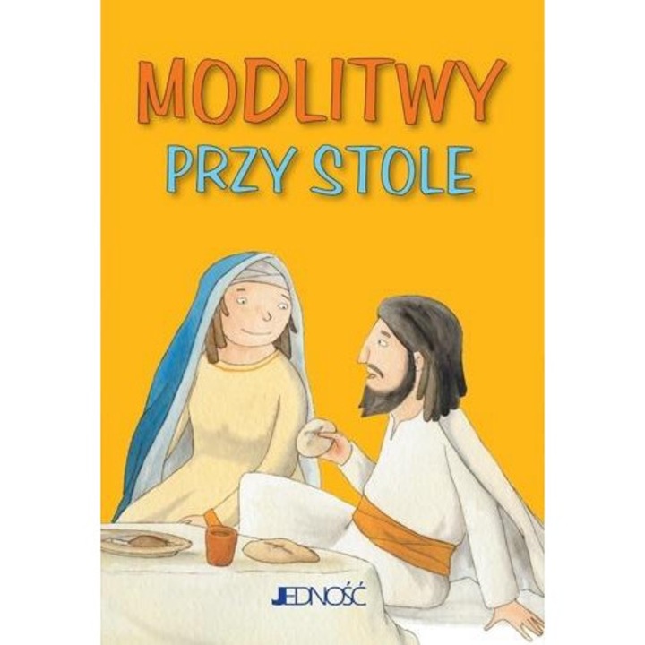 Modlitwy przy stole, Jedność