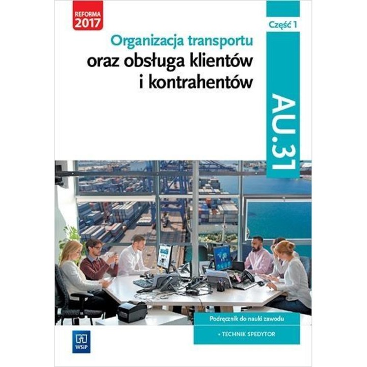 Organizacja transportu Kwal. AU.31 cz.1, WSiP, 2023