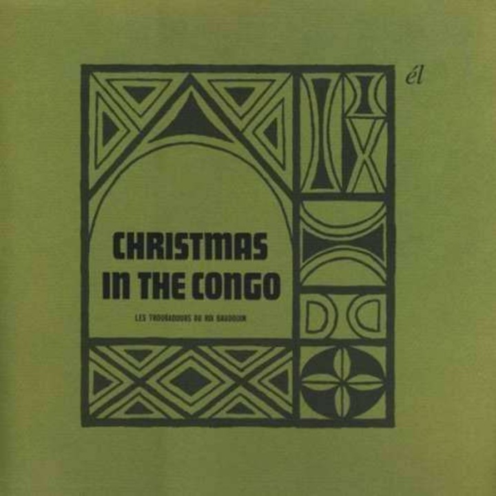 Les Troubadours Du Roi Ba - Christmas In the Congo (CD)