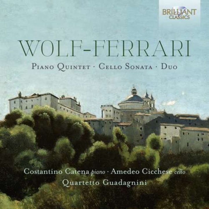 Quartetto Guadagnini / Co - Wolf-ferrari: Piano Quintet/cello Sonata/duo (CD)
