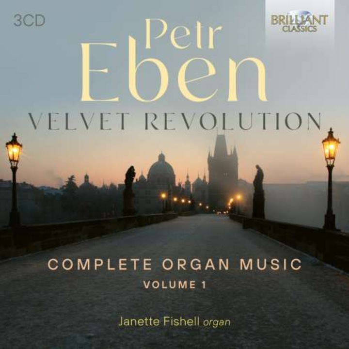 Janette Fishell - Eben: Velvet Revolution - Complete Organ Music Vol. 1 (3CD)