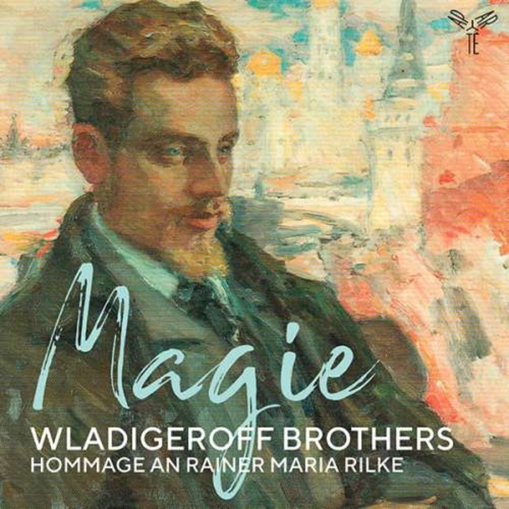Wladigeroff Brothers - Magie Hommage An Rainer Maria Rilke (CD)